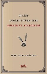 Divanu Lugati`t-Türk`teki Şiirler ve Atasözleri - 1