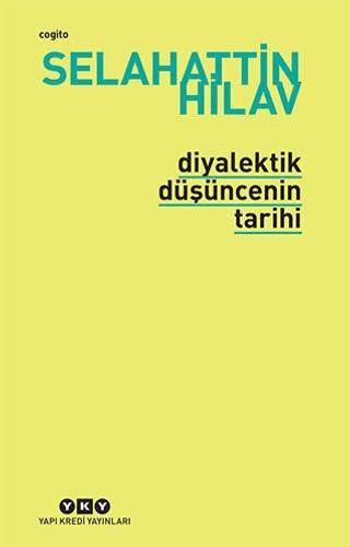 Diyalektik Düşüncenin Tarihi - 1