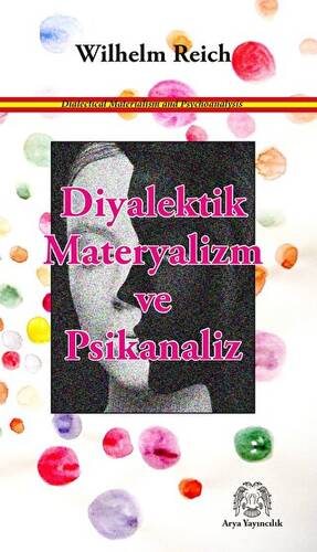 Diyalektik Materyalizm ve Psikanaliz - 1