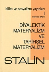 Diyalektik Materyalizm ve Tarihsel Materyalizm - 1