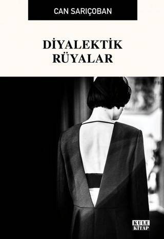 Diyalektik Rüyalar - 1