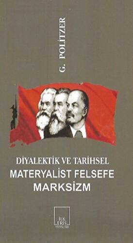Diyalektik ve Tarihsel Materyalist Felsefe Marksizm - 1