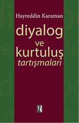 Diyalog ve Kurtuluş Tartışmaları - 1