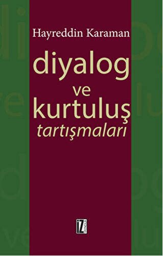 Diyalog ve Kurtuluş Tartışmaları - 1