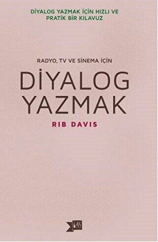 Diyalog Yazmak : Radyo, TV ve Sinema İçin - 1