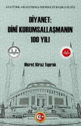 Diyanet: Dini Kurumsallaşmanın 100 Yılı - Atatürk Araştırma Merkezi