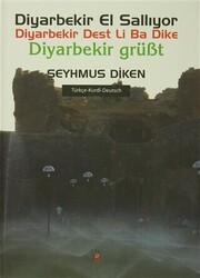 Diyarbekir El Sallıyor - Diyarbekir Dest Li Ba Dike - Diyarbekir Grübt - 1