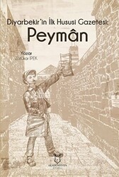 Diyarbekir`in İlk Hususi Gazetesi: Peyman - 1