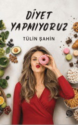 Diyet Yapmıyoruz - Sahi Kitap