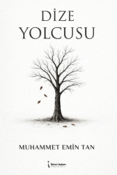 Dize Yolcusu - İkinci Adam Yayınları