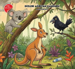 Dizleri Ağrıyan Kanguru - Sarnıç Yayınları