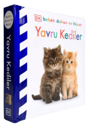DK Bebek Dokun ve Hisset Serisi - Yavru Kediler - 1