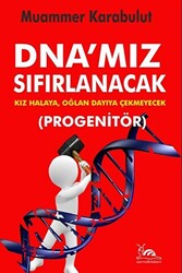 Dna`mız Sıfırlanacak - Progenitör - 1