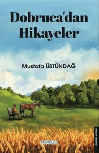 Dobruca`dan Hikayeler - 1