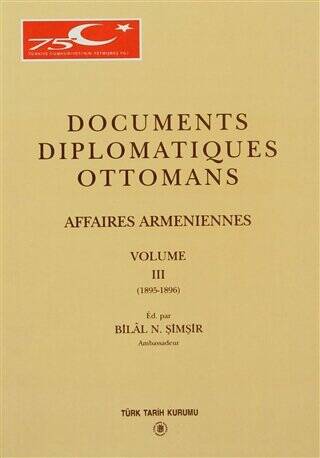 Documents Diplomatiques Ottomans Affaires Armeniennes Volume 3 - 1