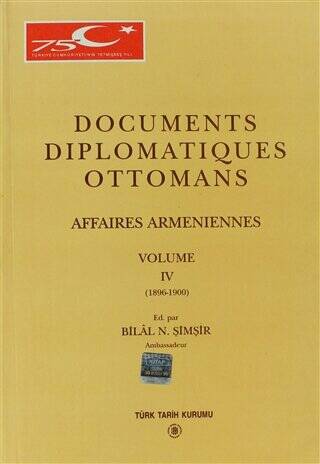Documents Diplomatiques Ottomans Volume 4 - 1