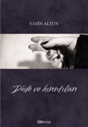 Döde ve Kırıntıları - Od Kitap
