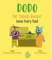 Dodo Her Yemeği Seviyor - Dodo Loves Every Food - 1