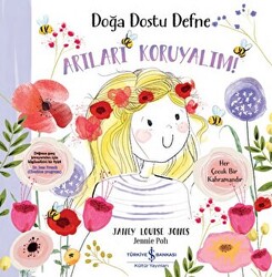 Doğa Dostu Defne - Arıları Koruyalım! - 1
