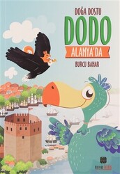 Doğa Dostu Dodo Alanya`da - 1