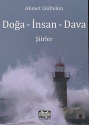 Doğa - İnsan - Dava - 1