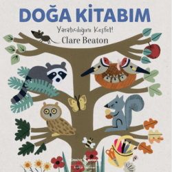 Doğa Kitabım – Yaratıcılığını Keşfet - İş Bankası Kültür Yayınları