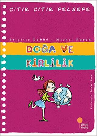 Doğa ve Kirlilik - Çıtır Çıtır Felsefe 10 - 1