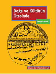 Doğa ve Kültürün Ötesinde - 1