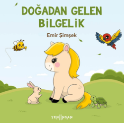 Doğadan Gelen Bilgelik - Yeni İnsan Yayınevi