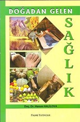 Doğadan Gelen Sağlık - Palme Yayıncılık