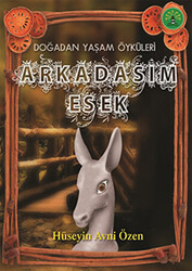 Doğadan Yaşam Öyküleri - Arkadaşım Eşek - 1