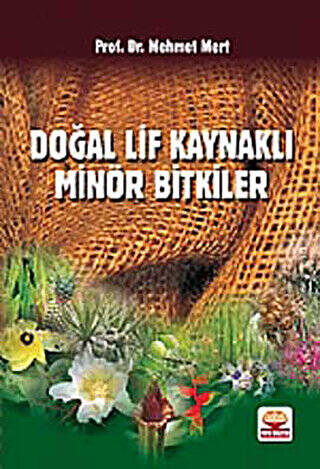 Doğal Lif Kaynaklı Minör Bitkiler - 1