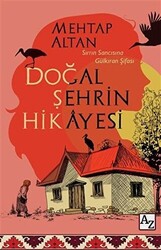 Doğal Şehrin Hikayesi - 1