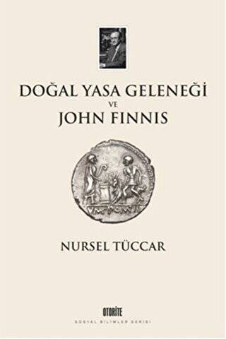 Doğal Yasa Geleneği ve John Finnis - 1