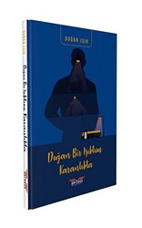 Doğan Bir Işıktım Karanlıkta - 1