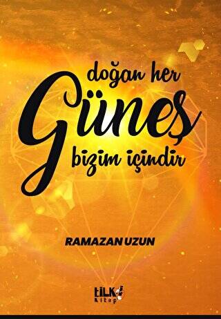 Doğan Her Güneş Bizim İçindir - 1