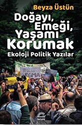 Doğayı, Emeği, Yaşamı Korumak - 1