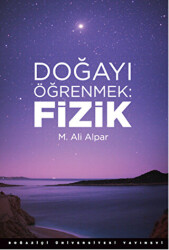 Doğayı Öğrenmek : Fizik - 1