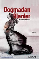 Doğmadan Ölenler - 1