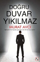 Doğru Duvar Yıkılmaz - 1