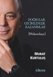 Doğrular, Gecikilenler, Kazanımlar - 1