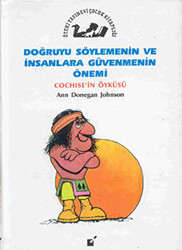 Doğruyu Söylemenin ve İnsanlara Güvenmenin Önemi - Cochise`nin Öyküsü - 1