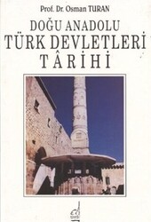 Doğu Anadolu Türk Devletleri Tarihi - 1