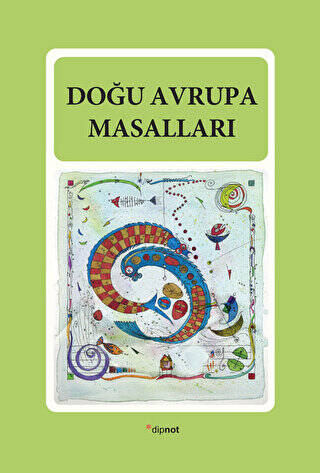 Doğu Avrupa Masalları - 1