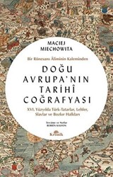 Doğu Avrupa`nın Tarihi Coğrafyası - 1