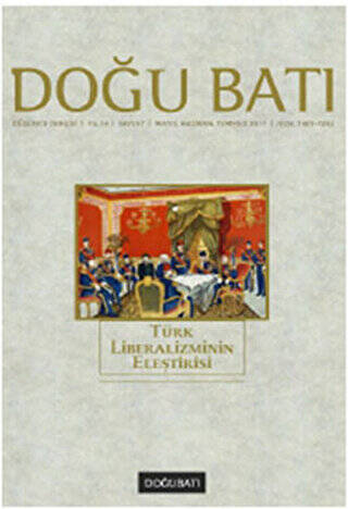 Doğu Batı Düşünce Dergisi Sayı: 57 Türk Liberalizminin Eleştirisi - 1