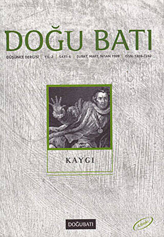 Doğu Batı Düşünce Dergisi Sayı: 6 Kaygı - 1