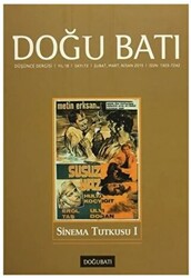 Doğu Batı Düşünce Dergisi Yıl: 18 Sayı: 72 - Sinema Tutkusu - 1 - 1