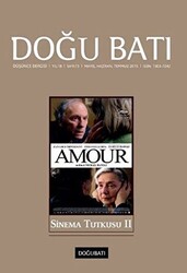 Doğu Batı Düşünce Dergisi Yıl: 18 Sayı: 73 - Sinema Tutkusu - 2 - 1