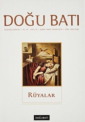 Doğu Batı Düşünce Dergisi Yıl: 19 Sayı: 76 - Rüyalar - 1